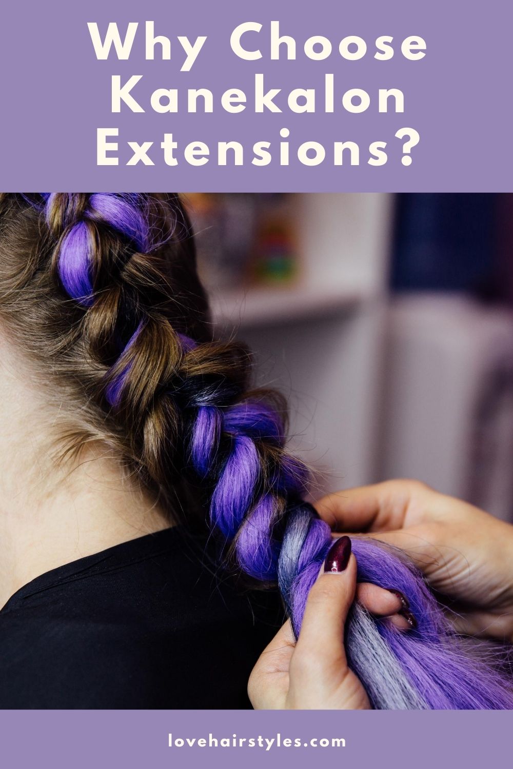 Why Choose Kanekalon Extensions? 