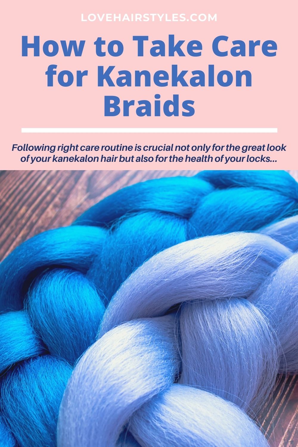 How to Take Care for Kanekalon Braids