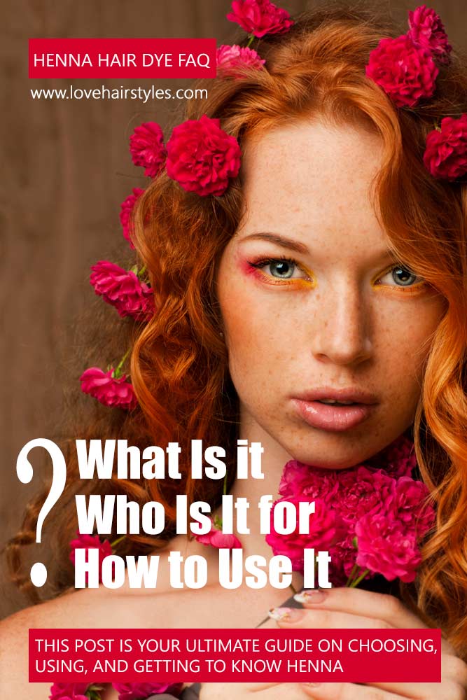 What Is Henna Hair Dye, Who Is It for, and How to Use It?