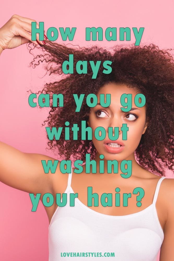 How many days can you go without washing your hair?