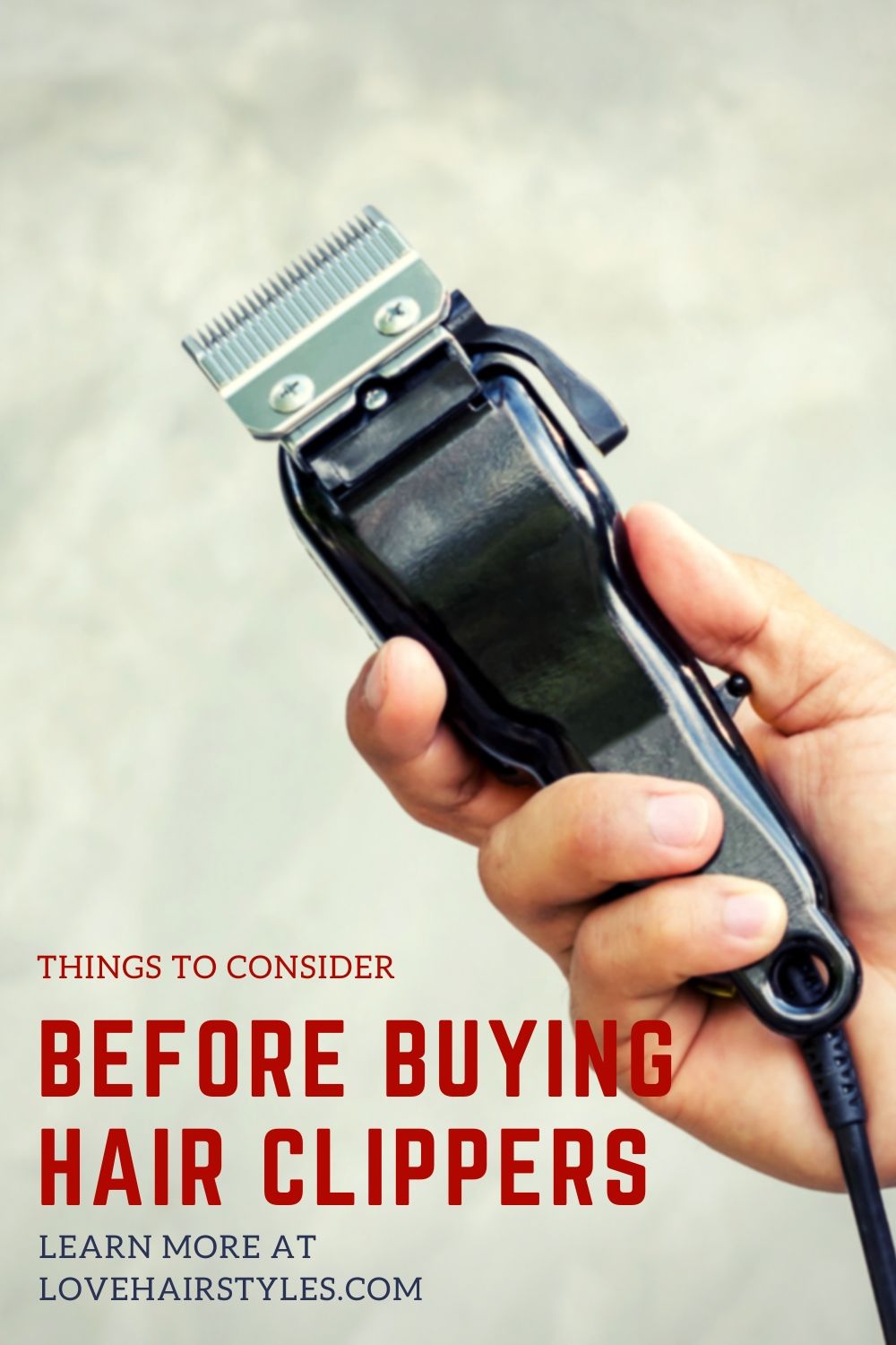 Things to Consider When Buying Hair Clippers