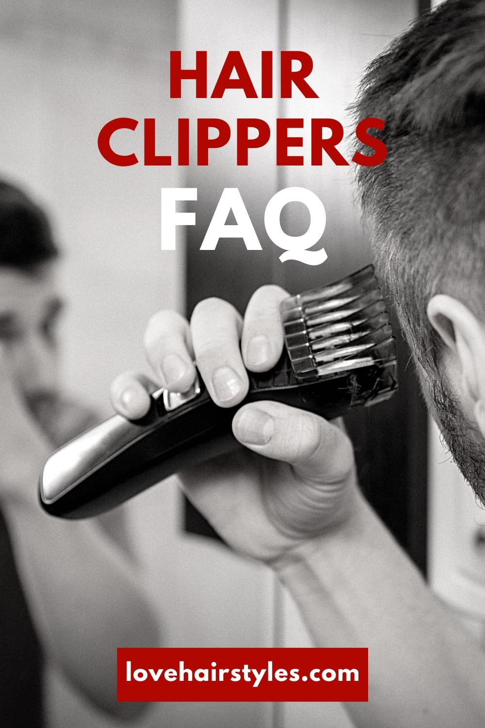 Hair Clippers - FAQ’S