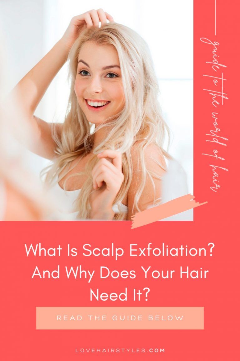 How To Exfoliate Scalp: Step-By-Step Guide - Love Hairstyles