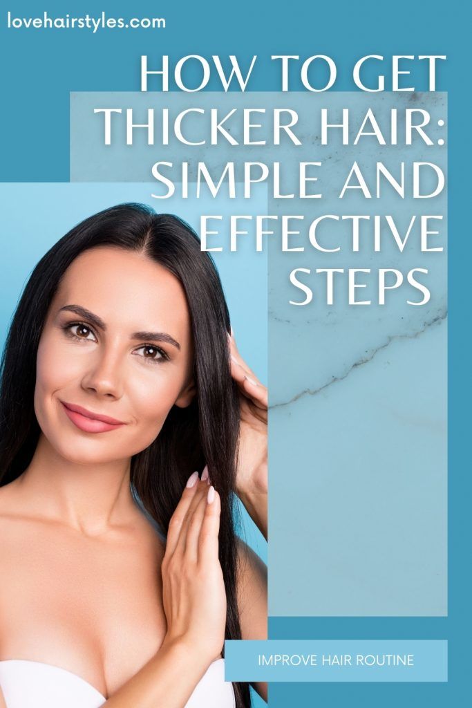 How to Get Thicker Hair Naturally
