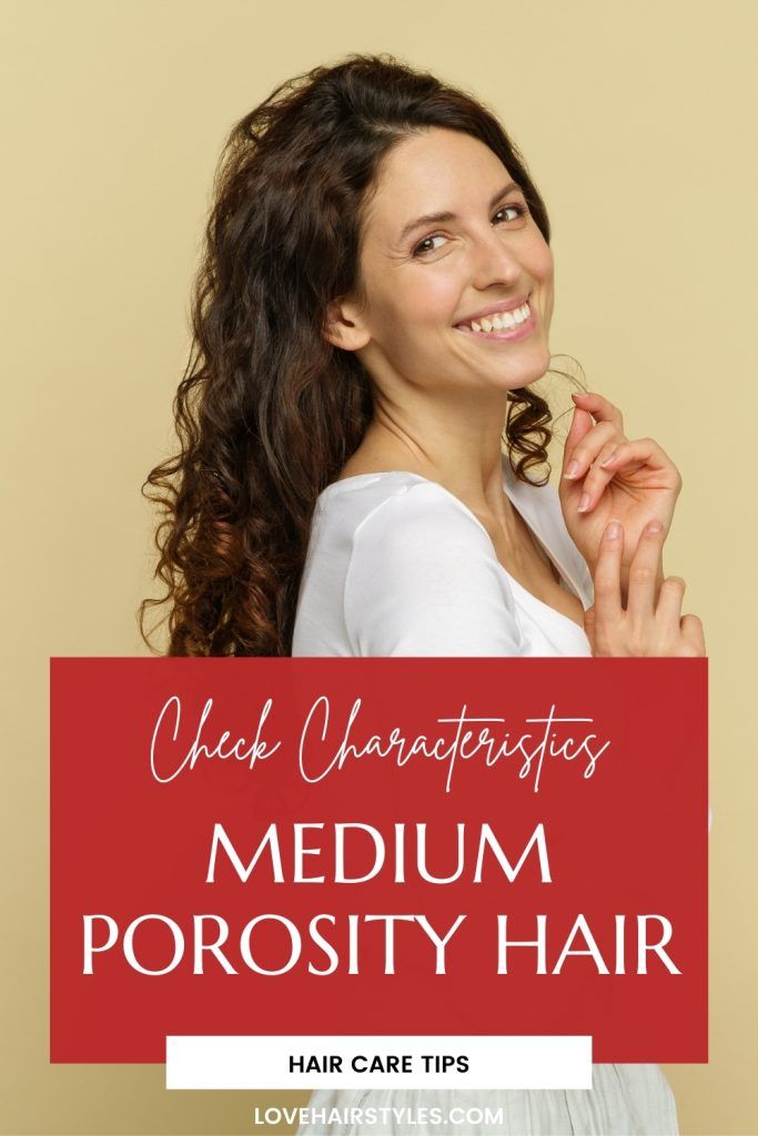 Medium Porosity Hair: The characteristics & Hair Care Tips