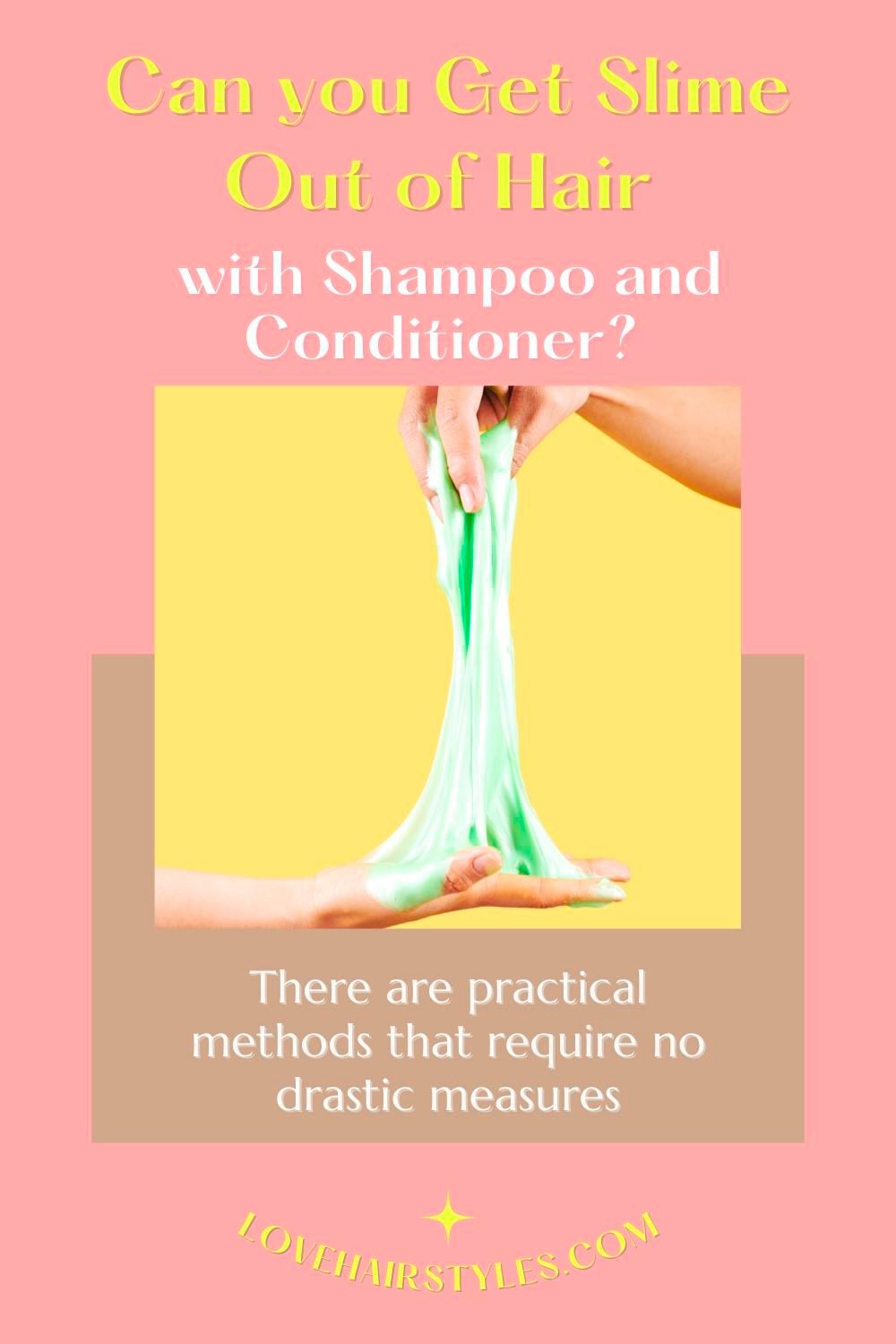 How to Get Slime out of Hair Easy & Effortless Solutions Love Hairstyles