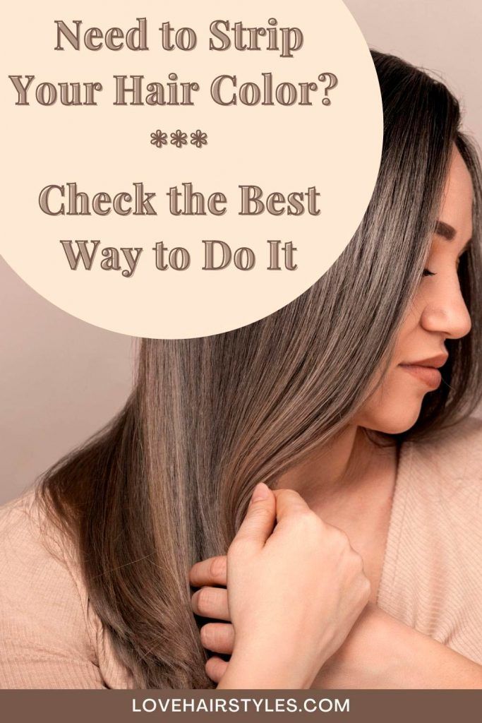 Need to Strip Your Hair Color? This is The Best Way to Do it Without Too Much Damage