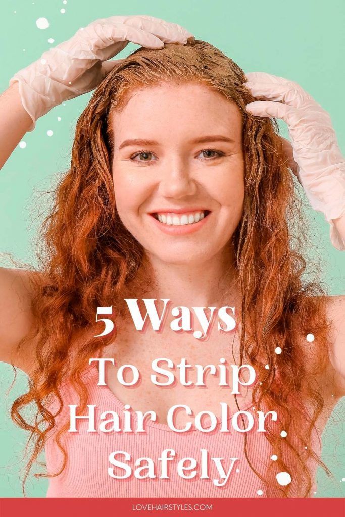 How to Strip Hair Color Safely - Love Hairstyles