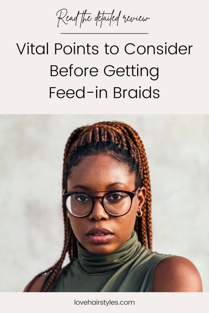 Vital Points to Consider Before Getting Feed in Braids