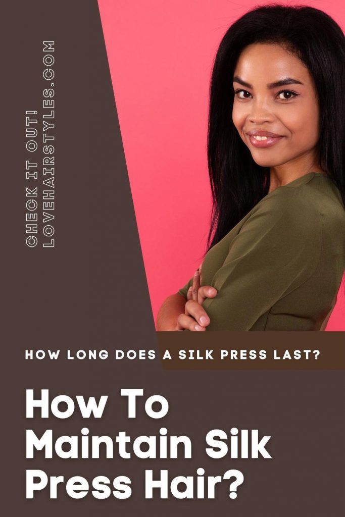 How To Maintain Silk Press Hair?