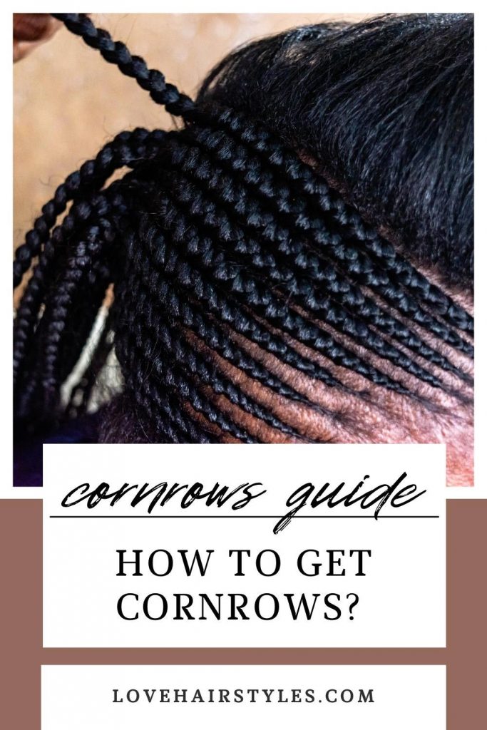 How to Get Cornrows?
