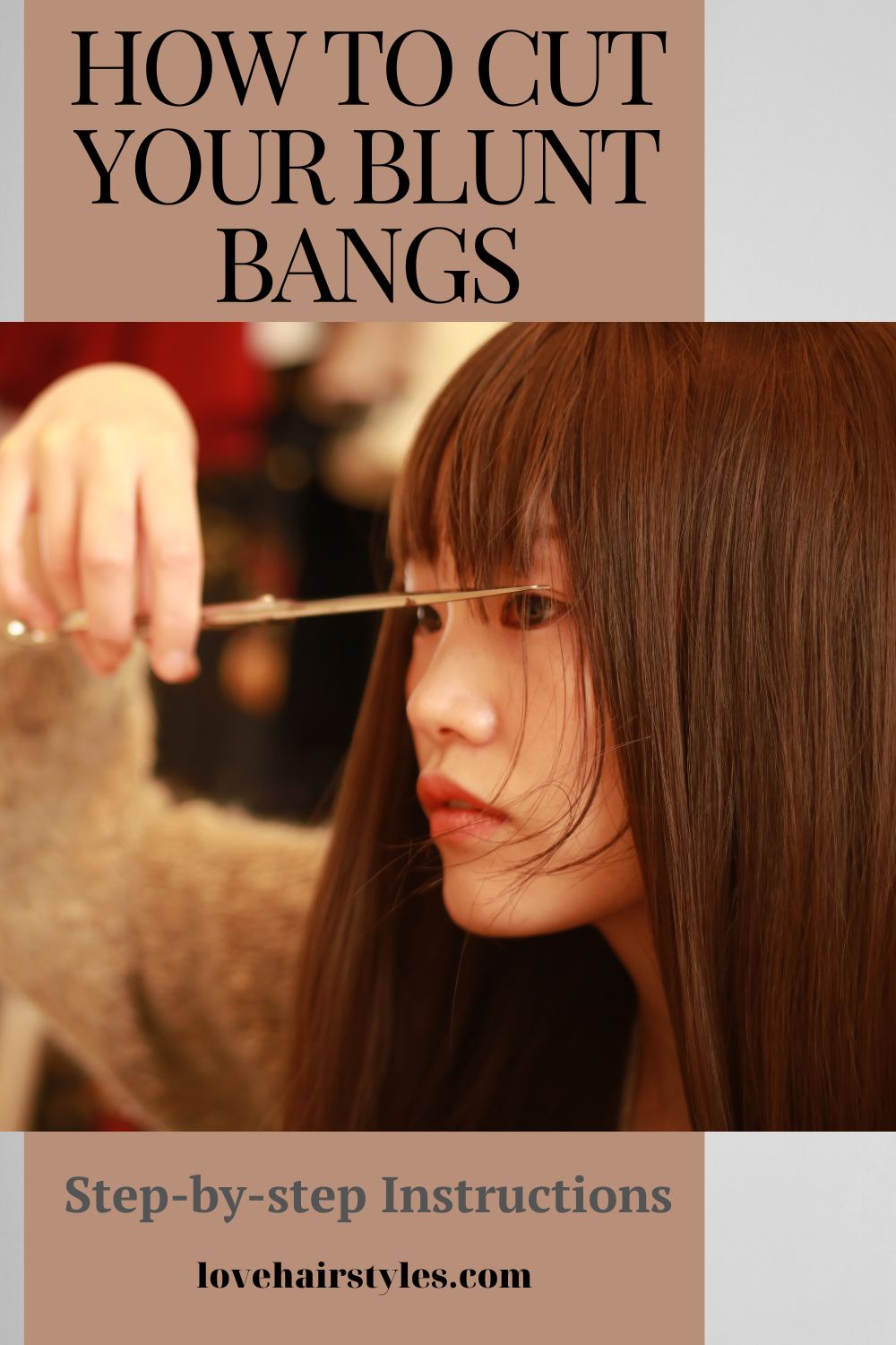 How To Cut Your Blunt Bangs: Step By Step Instructions