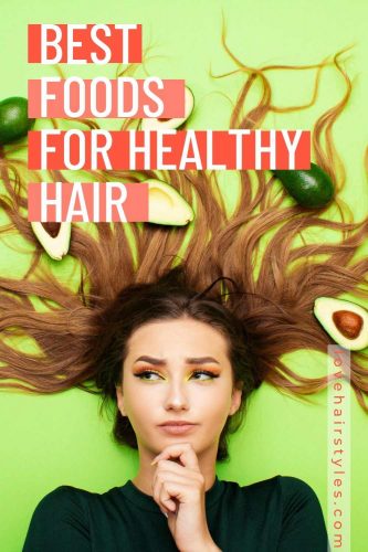 Best Foods for Healthy Hair With Recipes - Love Hairstyles