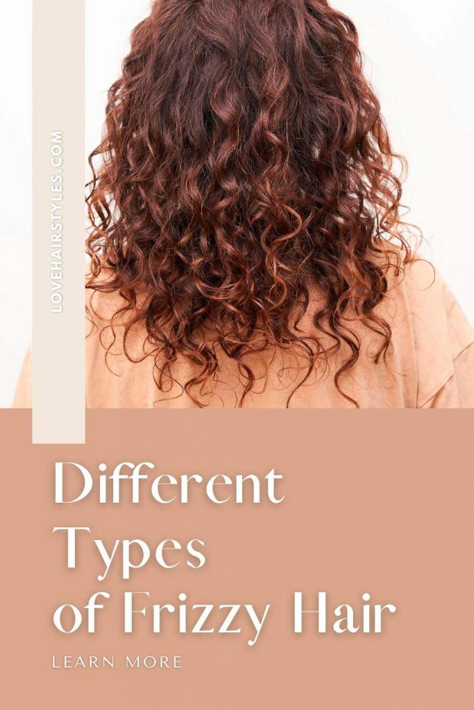 Different Types of Frizzy Hair