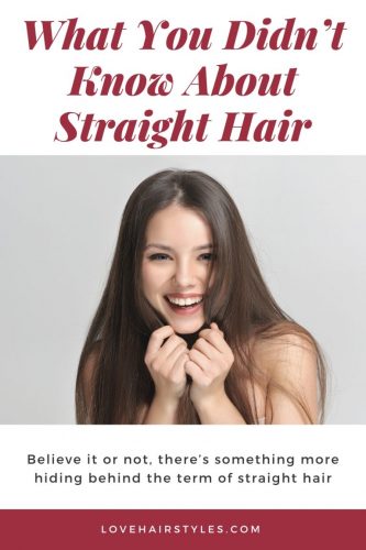 What You Didn’t Know About Straight Hair