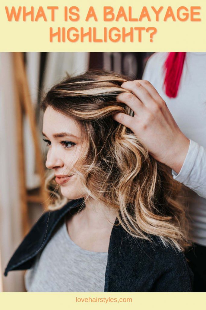 What Is a Balayage Highlight?