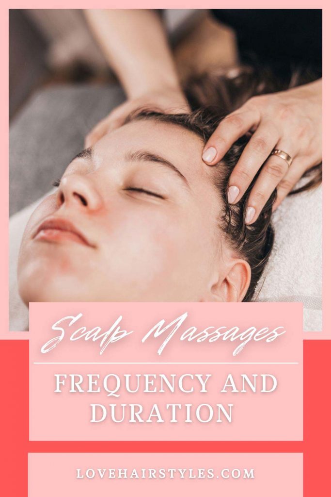 Frequency and Duration of Scalp Massages