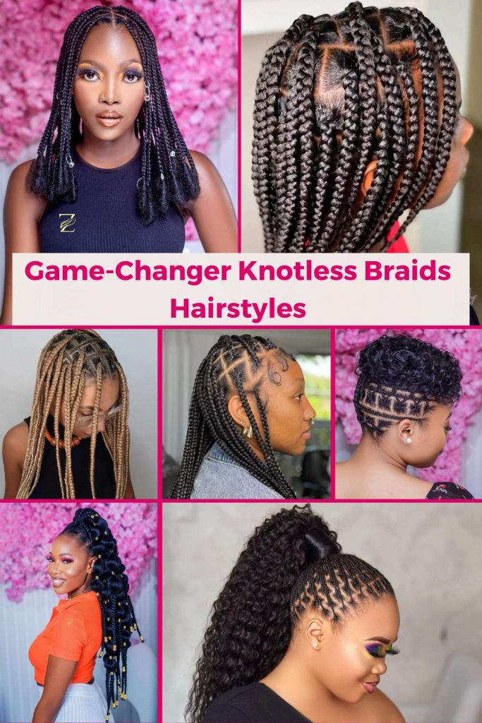 Top Knotless Braids Hairstyles You Need to Try This Season