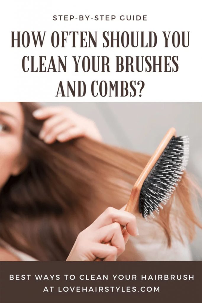 How Often Should You Clean Your Brushes And Combs?
