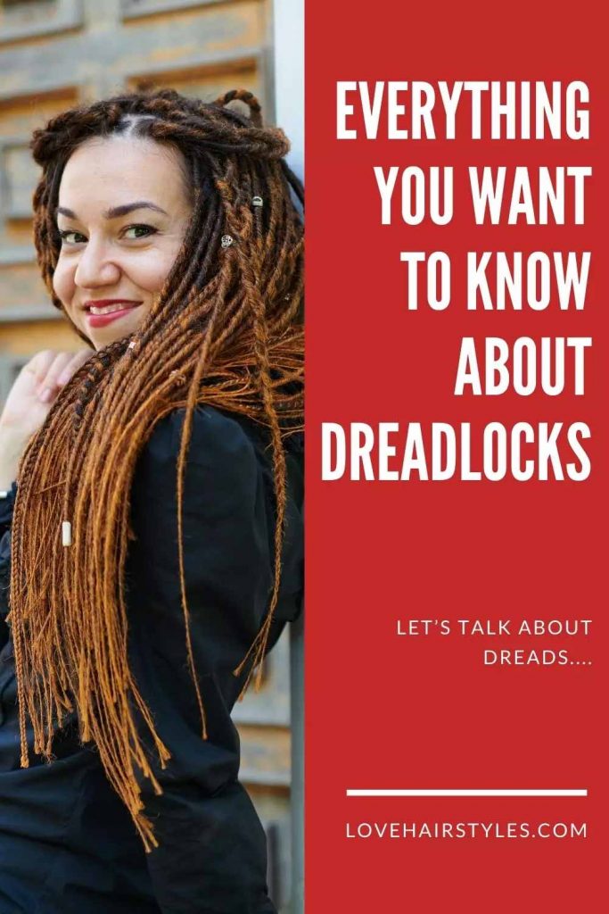Everything You Want To Know About Dreadlocks