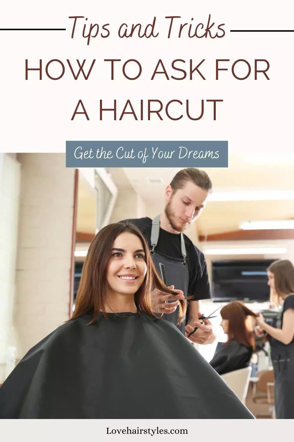 How to Ask for a Haircut A ProfessionalApproved Guide