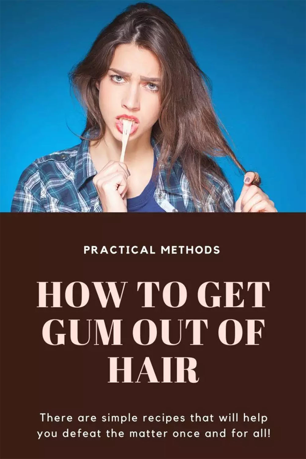 How to Get Gum Out of Hair Practical Methods