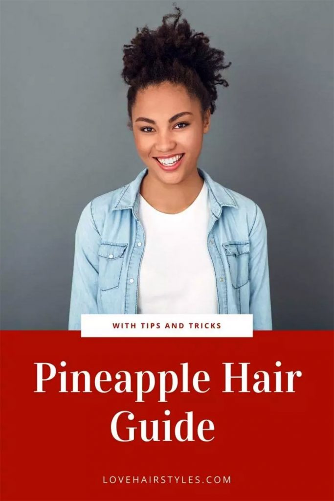 Pineapple Hair: Tips and Tricks
